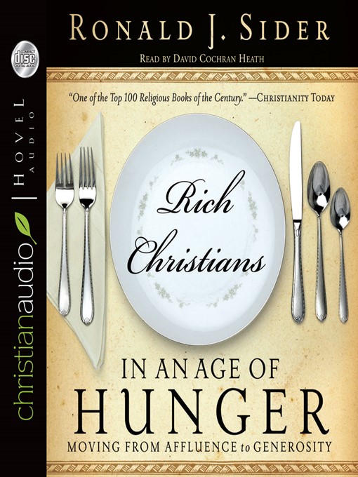 Title details for Rich Christians in an Age of Hunger by Ron Sider - Wait list